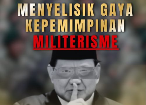 MENYELISIK GAYA KEPEMIMPINAN MILITERISME